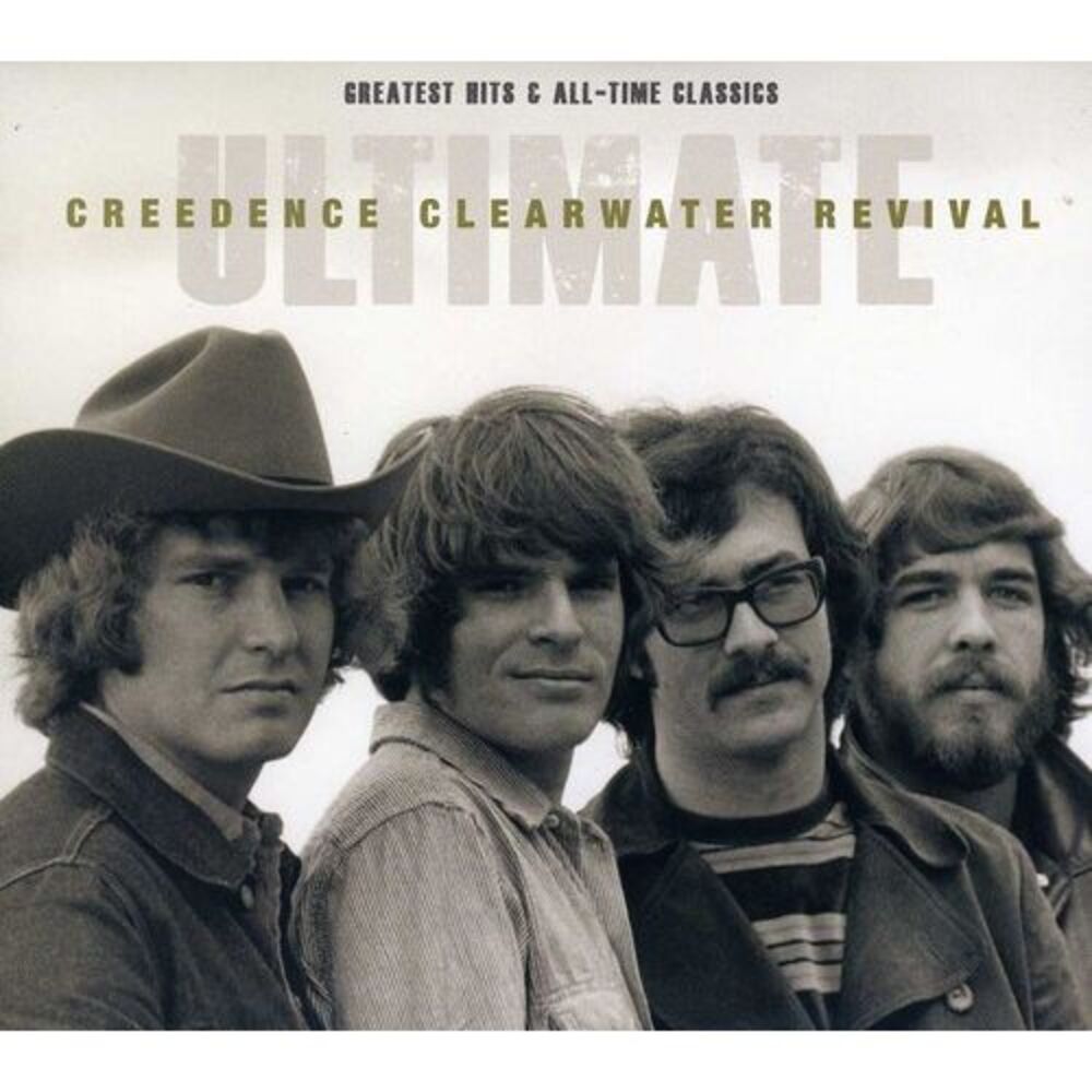 Creedence Clearwater Revival - Ultimate Creedence Clearwater Revival: Greatest